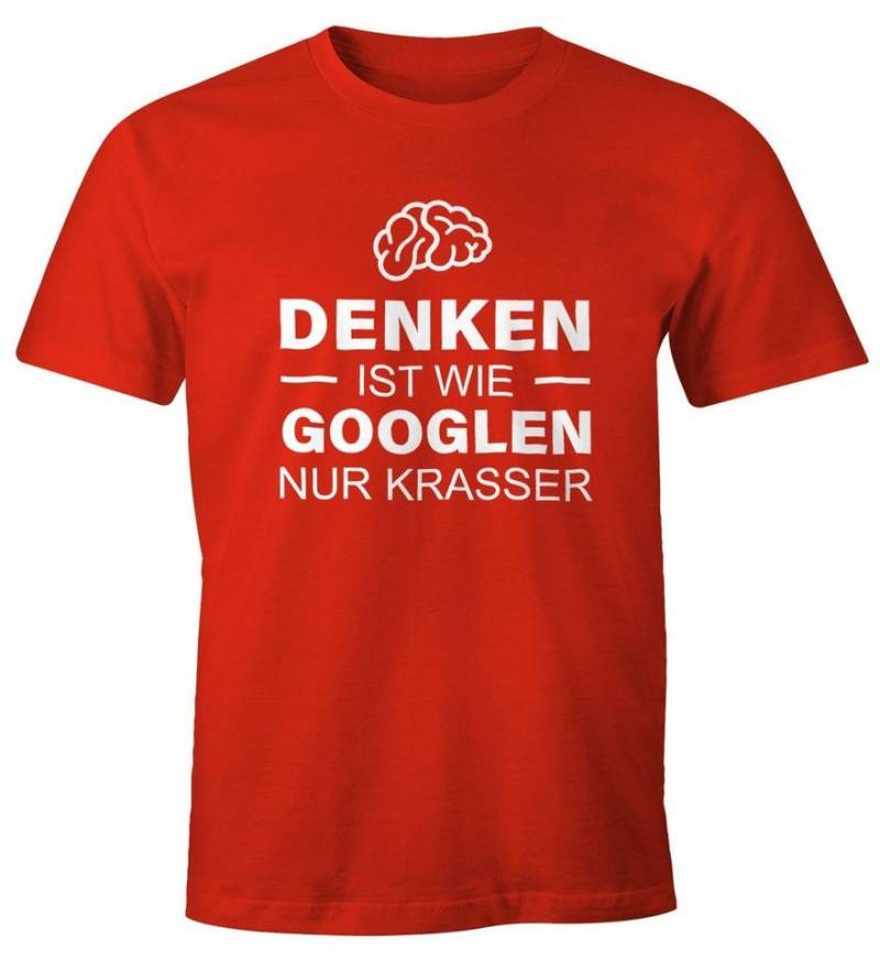 MoonWorks Print-Shirt Denken ist wie googeln nur krasser Herren T-Shirt Fun-Shirt mit Print von MoonWorks