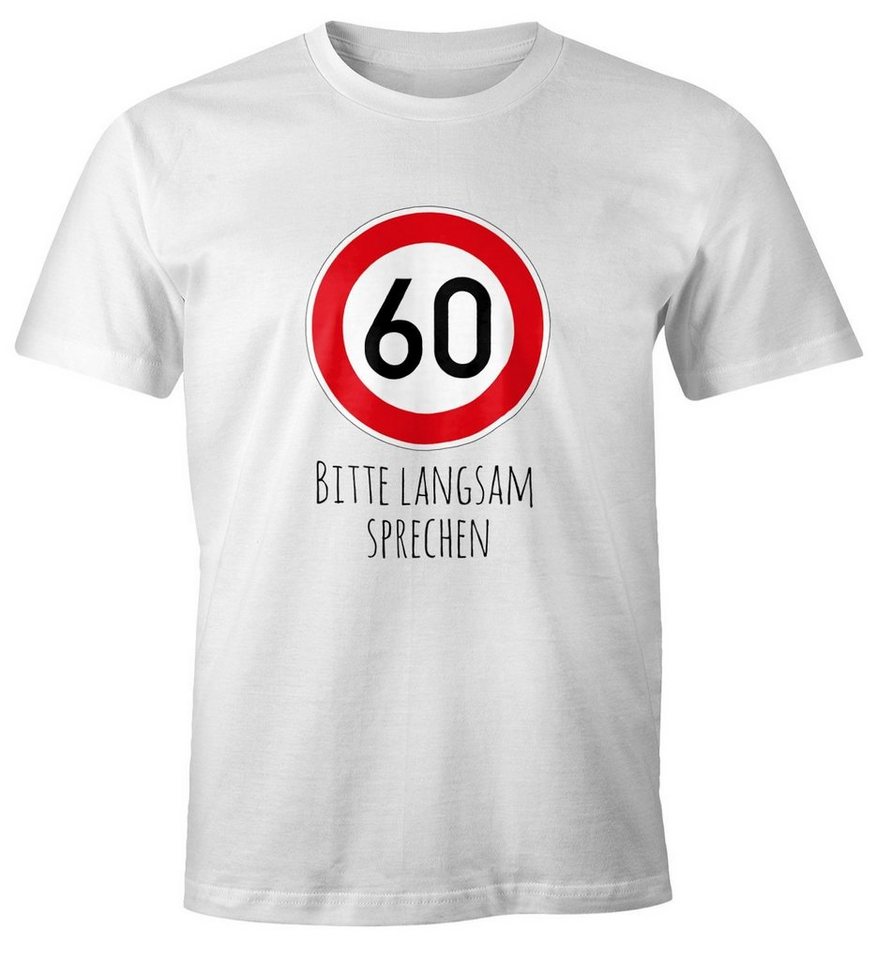 MoonWorks Print-Shirt Herren T-Shirt Geburtstag 60 Straßenschild Tempolimit Bitte langsam mit Print von MoonWorks