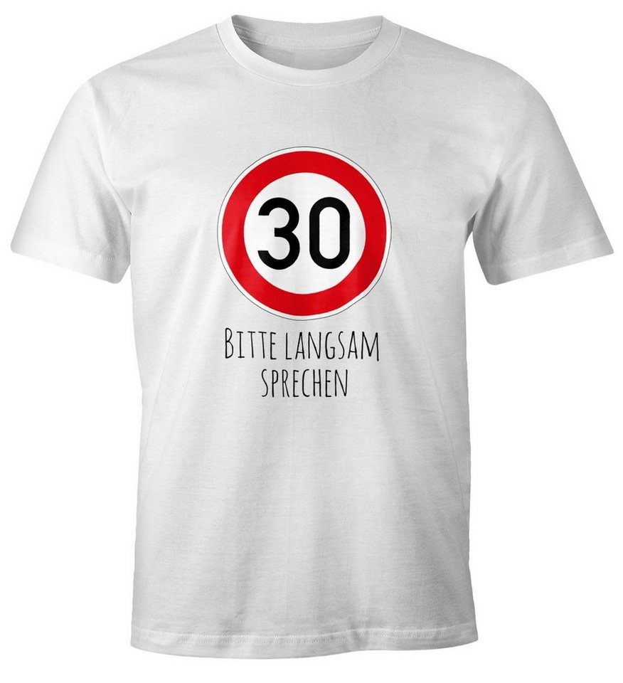 MoonWorks Print-Shirt Herren T-Shirt Geburtstag 30 Straßenschild Tempolimit Bitte langsam mit Print von MoonWorks