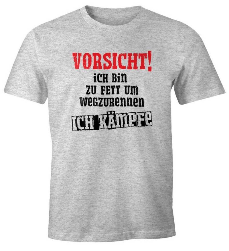 MoonWorks Print-Shirt Herren T-Shirt Ich bin zu fett um wegzurennen ich kämpfe Fun-Shirt Spruch-Shirt Moonworks® mit Print von MoonWorks