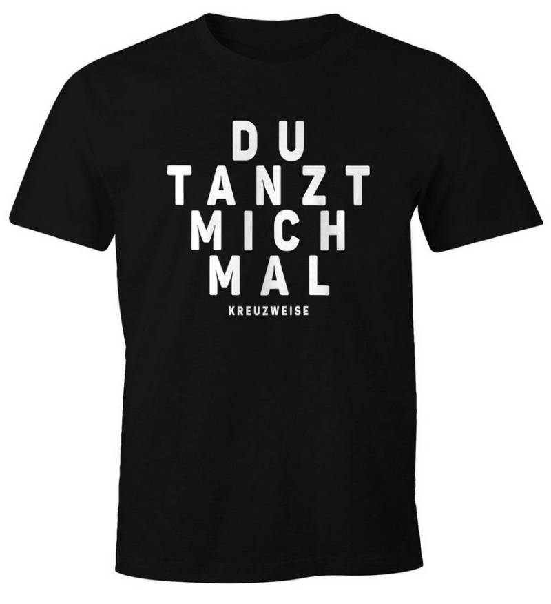 MoonWorks Print-Shirt Herren T-Shirt Spruch Du tanzt mich mal Fun-Shirt Party Festival Techno Rave Oberteil Moonworks® mit Print von MoonWorks