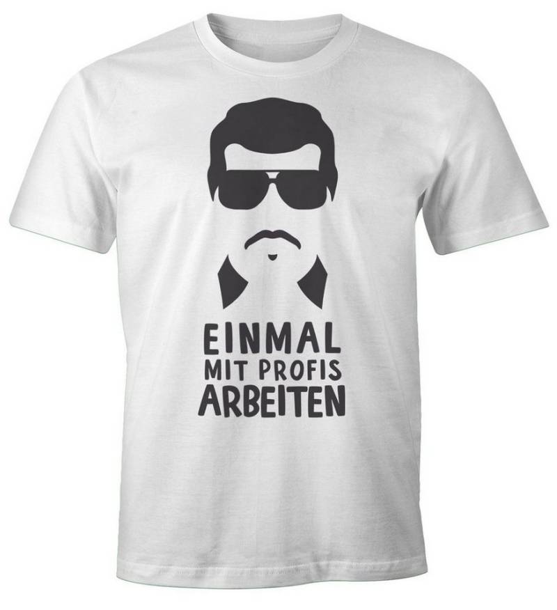 MoonWorks Print-Shirt Herren T-Shirt Spruch Einmal mit Profis arbeiten Fun-Shirt Büro Geschenk Kollegen Moonworks® mit Print von MoonWorks