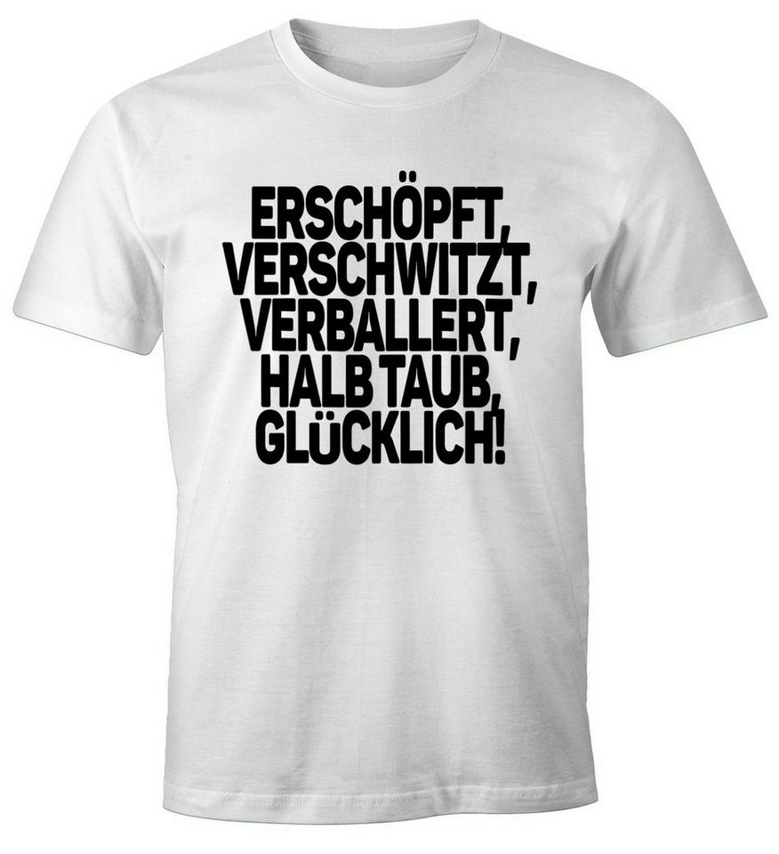 MoonWorks Print-Shirt Herren T-Shirt Spruch Erschöpft Verschwitzt Verballert Halbtaub Glücklich Fun-Shirt Party Festival Techno Rave Oberteil Moonworks® mit Print von MoonWorks