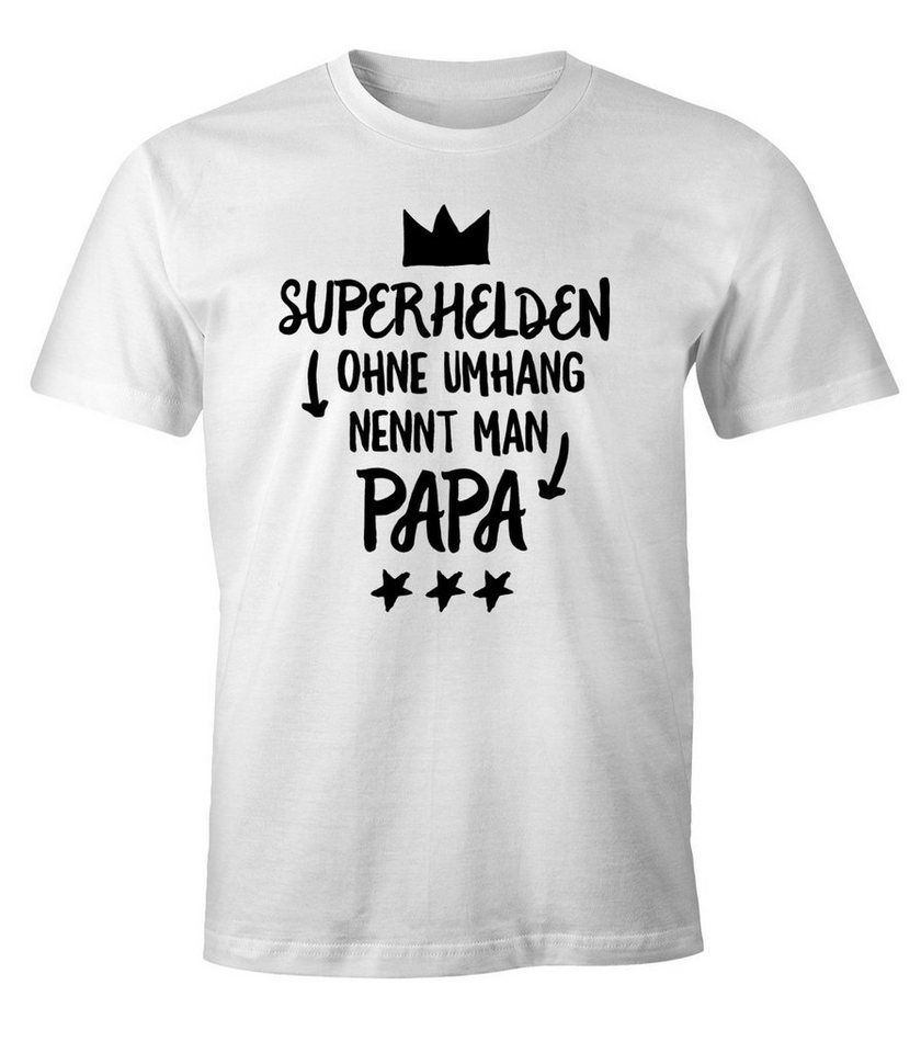 MoonWorks Print-Shirt Herren T-Shirt "Superhelden ohne Umhang nennt man Papa" Fun-Shirt mit Print von MoonWorks