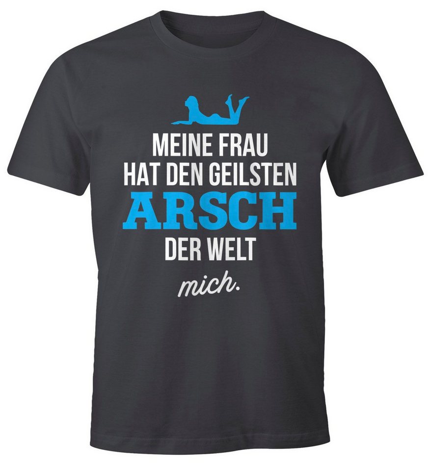 MoonWorks Print-Shirt Herren T-Shirt mit lustigem Spruch Meine Frau hat den geilsten Arsch mit Print von MoonWorks