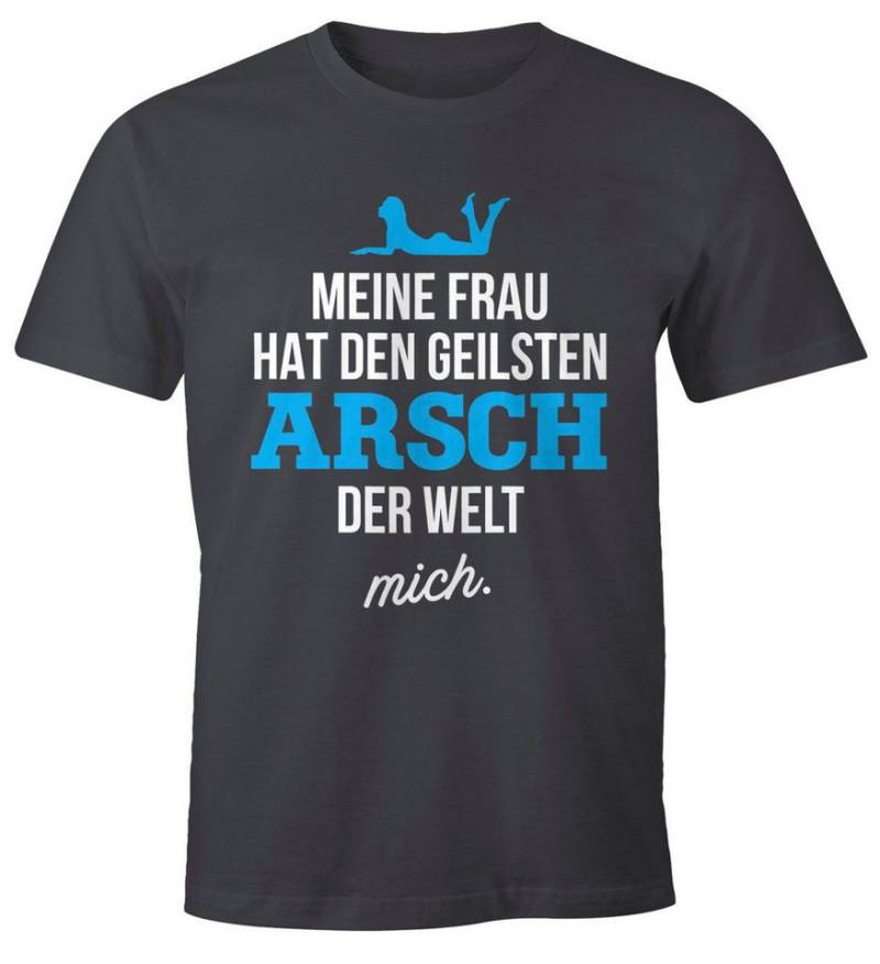 MoonWorks Print-Shirt Herren T-Shirt mit lustigem Spruch Meine Frau hat den geilsten Arsch mit Print von MoonWorks