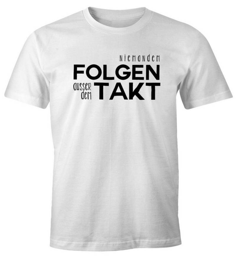 MoonWorks Print-Shirt Herren T-Shirt niemandem folgen außer dem Takt Sprüche Party Feiern Festival Fun-Shirt Moonworks® mit Print von MoonWorks
