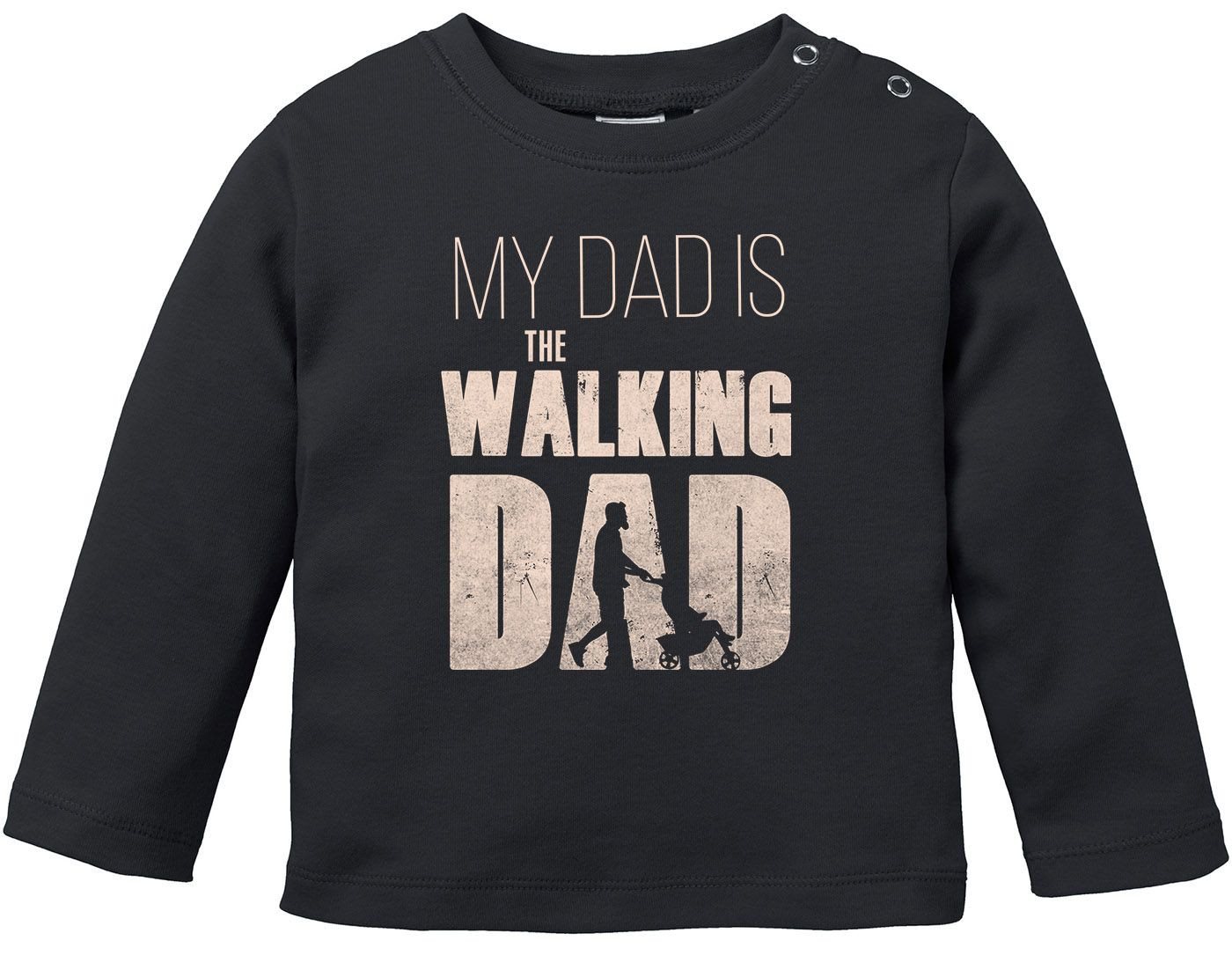 MoonWorks Rundhalsshirt Baby Langarmshirt Babyshirt My Dad Is The Walking Dad Jungen Mädchen von MoonWorks