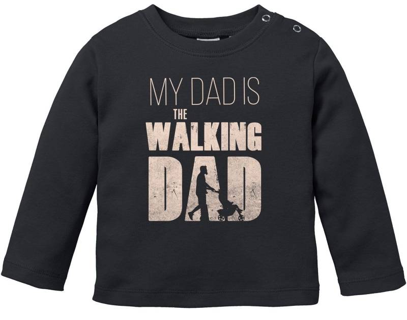 MoonWorks Rundhalsshirt Baby Langarmshirt Babyshirt My Dad Is The Walking Dad Jungen Mädchen von MoonWorks