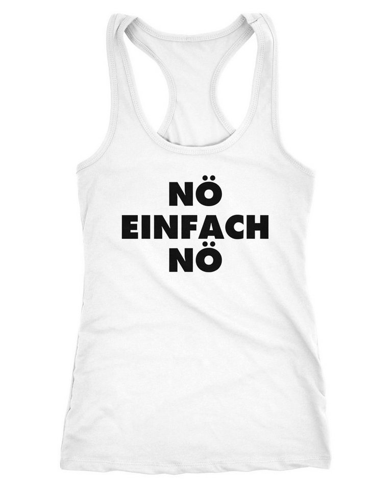 MoonWorks Tanktop witziges Damen Tanktop Tank Top Nö einfach Nö Fun Shirt lusitg Spruch von MoonWorks