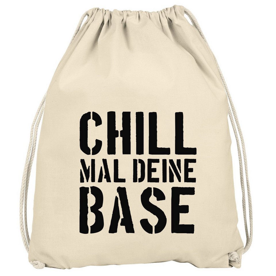 MoonWorks Turnbeutel Chill mal deine Base Turnbeutel Jugend-Spruch Motiv Moonworks® von MoonWorks