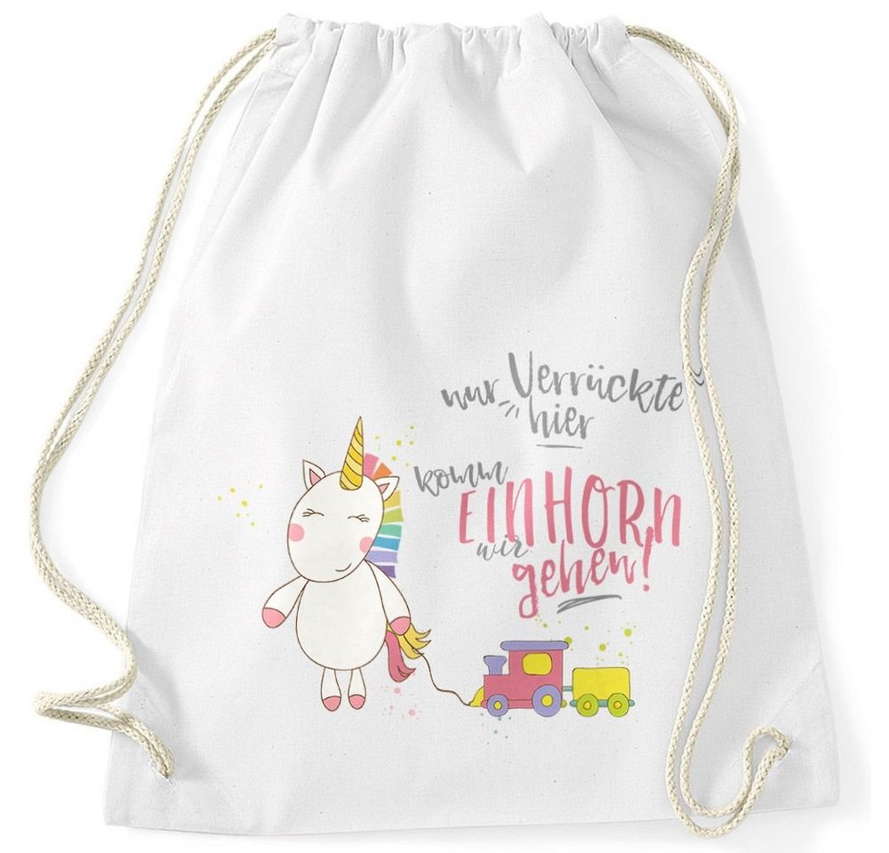 MoonWorks Turnbeutel Einhorn Turnbeutel Nur Verrückte hier komm Einhorn wir gehen Unicorn von MoonWorks