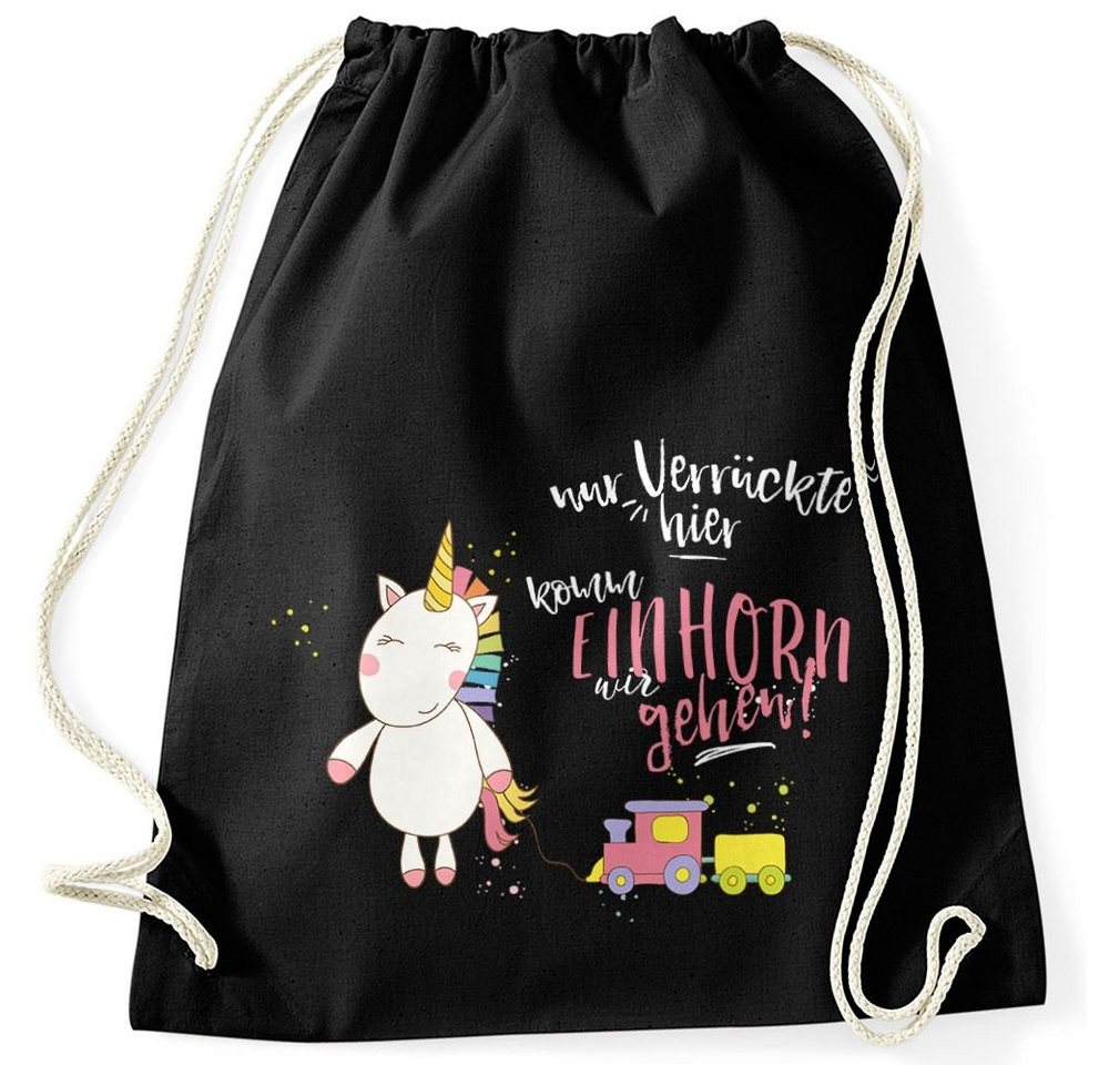 MoonWorks Turnbeutel Einhorn Turnbeutel Nur Verrückte hier komm Einhorn wir gehen Unicorn von MoonWorks