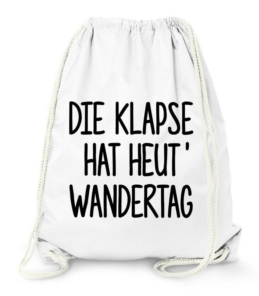 MoonWorks Turnbeutel Turnbeutel Die Klapse hat heute Wandertag Sportbeutel Gymbag Baumwolle Moonworks von MoonWorks