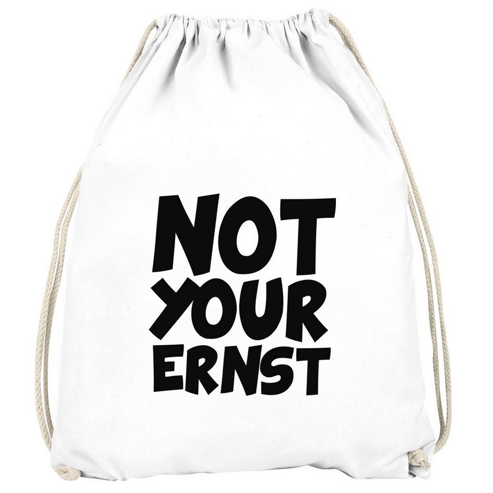 MoonWorks Turnbeutel Turnbeutel Not Your Ernst Spruch lustig Statement Gymbag Moonworks® von MoonWorks