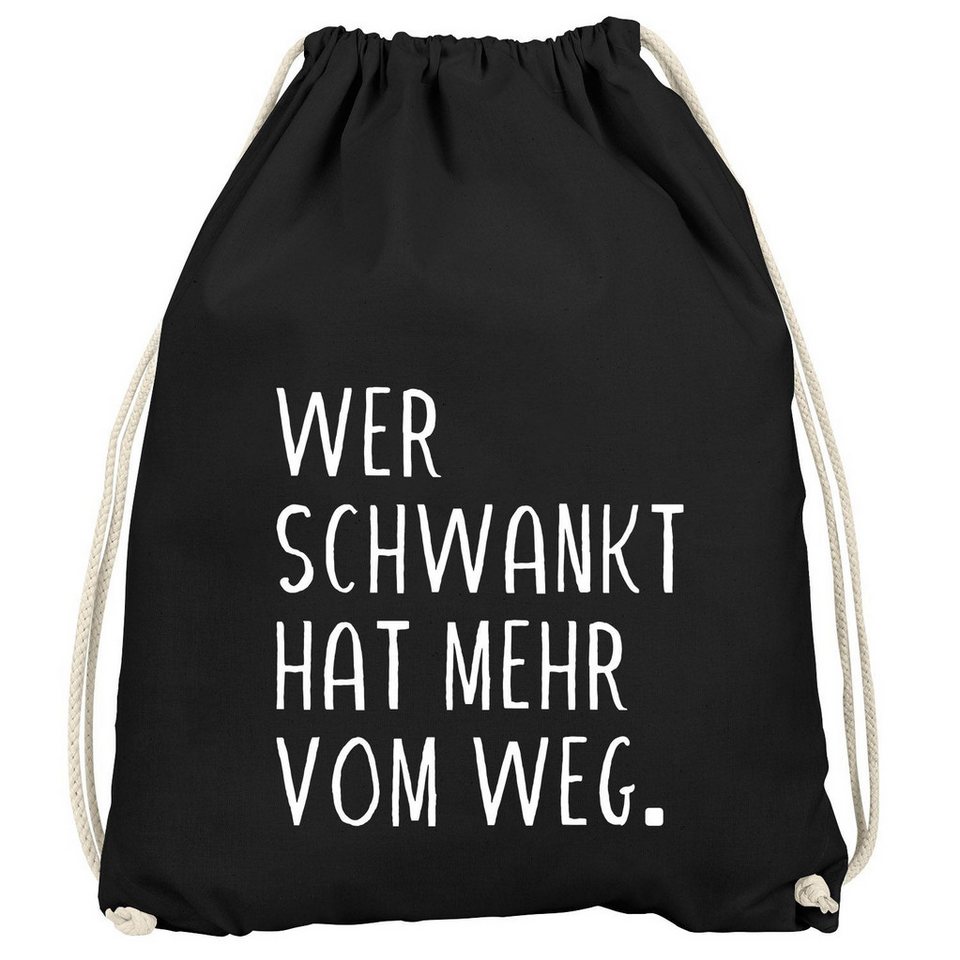 MoonWorks Turnbeutel Turnbeutel mit Spruch Wer schwankt hat mehr vom Weg lustiger von MoonWorks