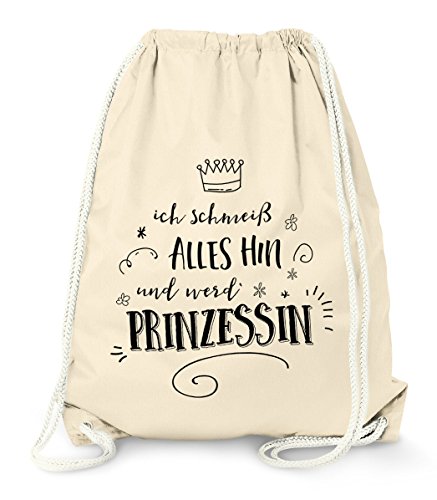 witziger Turnbeutel ich schmeiß Alles hin und werd Prinzessin Sprüche Spruch Turn-Beutel Tasche Gymbag Moonworks® Natur Unisize von MoonWorks