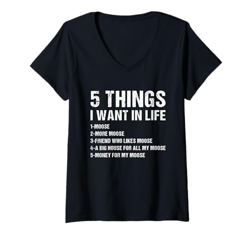 Damen Elk 5 Things I Want In Life Elch T-Shirt mit V-Ausschnitt Damen Elk 5 Things I Want In Life Elch T-Shirt mit V-Ausschnitt von Moose Present