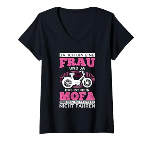 Damen Bin Frau Und Es Ist Mein Mofa Moped Fahrerin Mofa T-Shirt mit V-Ausschnitt von Moped Geschenke zum Mofa