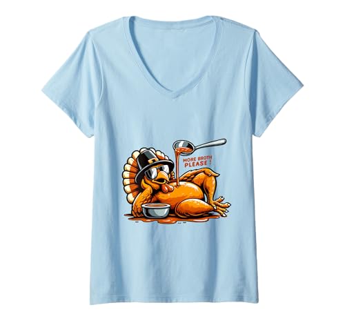 Damen Lustiger gebastter Truthahn Mehr Brühe Bitte Thanksgiving Truthahn T-Shirt mit V-Ausschnitt Damen Lustiger gebastter Truthahn Mehr Brühe Bitte Thanksgiving Truthahn T-Shirt mit V-Ausschnitt von More Broth Please Thanksgiving Funny Turkey Basted