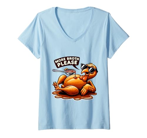 Damen Mehr Brühe Bitte Thanksgiving Lustiges Truthahngebastetes Herren Damen T-Shirt mit V-Ausschnitt Damen Mehr Brühe Bitte Thanksgiving Lustiges Truthahngebastetes Herren Damen T-Shirt mit V-Ausschnitt von More Broth Please Thanksgiving Funny Turkey Basted