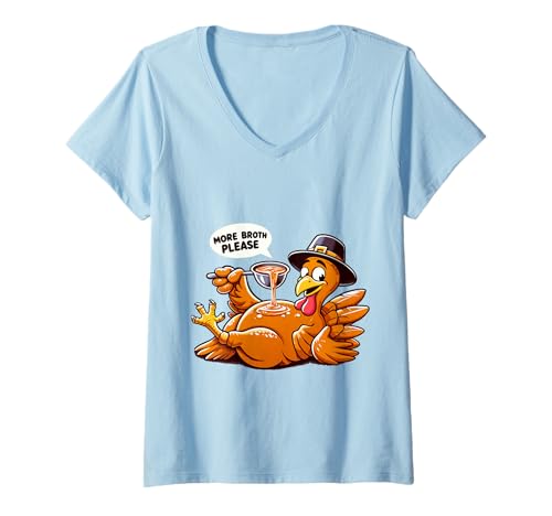 Damen More Broth Please Thanksgiving Funny Basted Truthahn Kostüme T-Shirt mit V-Ausschnitt Damen More Broth Please Thanksgiving Funny Basted Truthahn Kostüme T-Shirt mit V-Ausschnitt von More Broth Please Thanksgiving Funny Turkey Basted