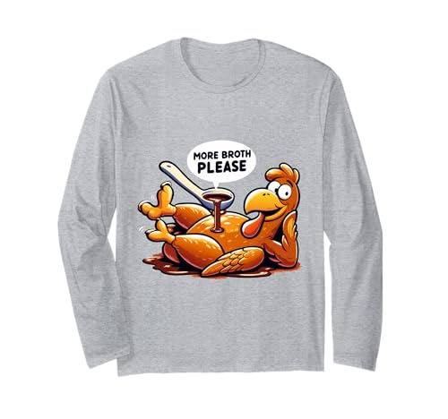 Mehr Brühe Bitte Thanksgiving Lustiges Truthahngebastetes Herren Damen Langarmshirt Mehr Brühe Bitte Thanksgiving Lustiges Truthahngebastetes Herren Damen Langarmshirt von More Broth Please Thanksgiving Funny Turkey Basted