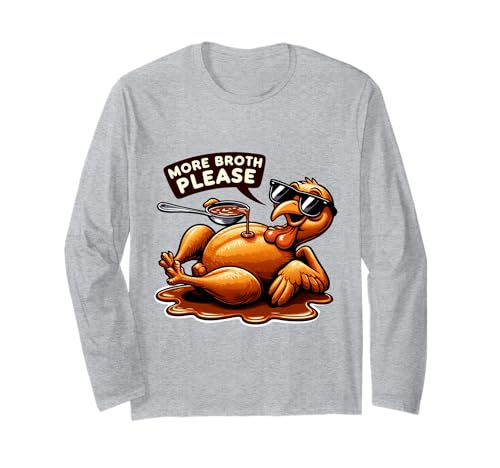Mehr Brühe Bitte Thanksgiving Lustiges Truthahngebastetes Herren Damen Langarmshirt Mehr Brühe Bitte Thanksgiving Lustiges Truthahngebastetes Herren Damen Langarmshirt von More Broth Please Thanksgiving Funny Turkey Basted