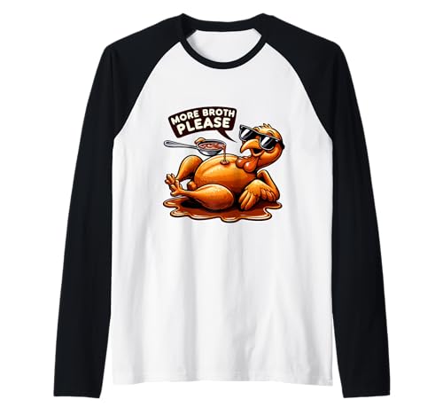 Mehr Brühe Bitte Thanksgiving Lustiges Truthahngebastetes Herren Damen Raglan Mehr Brühe Bitte Thanksgiving Lustiges Truthahngebastetes Herren Damen Raglan von More Broth Please Thanksgiving Funny Turkey Basted
