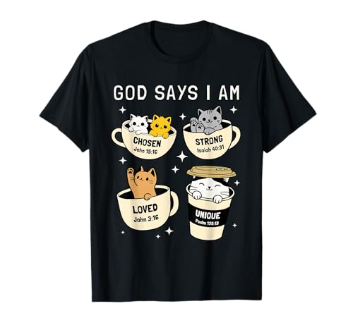 God Says I Am Christian Funny Cat for Women Kids Cats Lover T-Shirt God Says I Am Christian Funny Cat for Women Kids Cats Lover T-Shirt von More God Says I Am Christian Funny Cat Designs