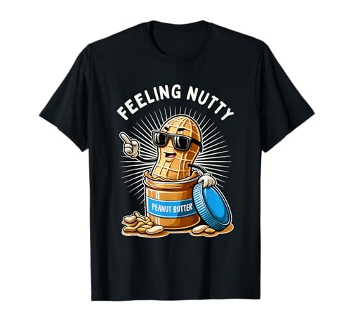 Peanut Butter Funny Feeling Nutty Peanuts for Men Women Kids T-Shirt Peanut Butter Funny Feeling Nutty Peanuts for Men Women Kids T-Shirt von More Peanut Butter Funny Feeling Nutty Designs