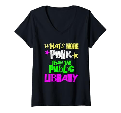 Damen What’s More Punk Than The Public Library T-Shirt mit V-Ausschnitt Damen What’s More Punk Than The Public Library T-Shirt mit V-Ausschnitt von More Punk Than Public Libraries