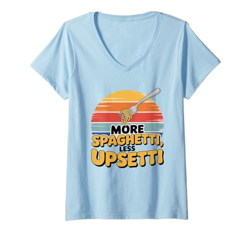 Damen Mehr Spaghetti Less Upsetti Pasta Lover T-Shirt mit V-Ausschnitt von More Spaghetti Less Upsetti
