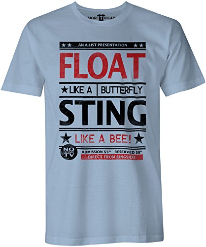 Float Like A Butterfly Sting Like A Bee - Muhammad Ali - Der größte Boxchampion Herren T Shirt von More T Vicar