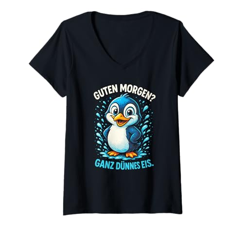 Damen Guten Morgen? Ganz Dünnes Eis. - Pinguin T-Shirt mit V-Ausschnitt Damen Guten Morgen? Ganz Dünnes Eis. - Pinguin T-Shirt mit V-Ausschnitt von Morgenmuffel Langschläfer Böse Sarkasmus Ironie