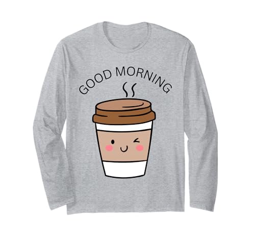 Good Morning Kaffeetasse Winking Cute Sleep Design Männer Frauen Langarmshirt Good Morning Kaffeetasse Winking Cute Sleep Design Männer Frauen Langarmshirt von Morning Coffee Drinker Wake Up Women Girlfriend