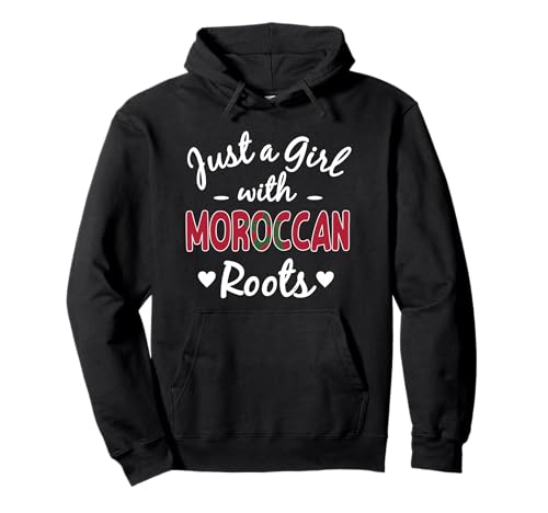 Just A Girl with Moroccan Roots Pride Marokko Woman Pullover Hoodie von Morocco Flag Designs Proud Moroccan Roots