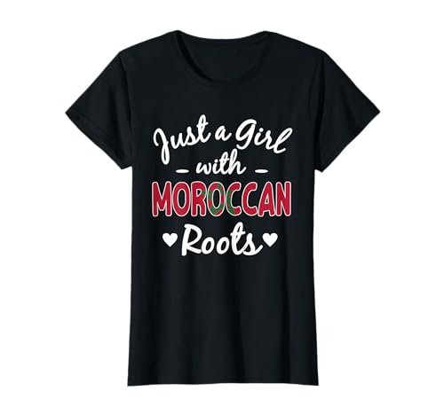 Just A Girl with Moroccan Roots Pride Marokko Woman T-Shirt von Morocco Flag Designs Proud Moroccan Roots