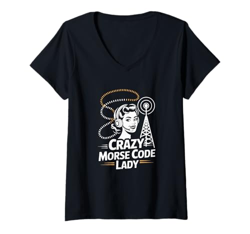 Damen Crazy Morse and Code Lady Funker Fun T-Shirt mit V-Ausschnitt Damen Crazy Morse and Code Lady Funker Fun T-Shirt mit V-Ausschnitt von Morse and Code Enthusiast Radio Transmissions