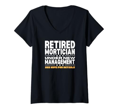 Damen Ruhestand Party Männer Papa Last Responder Ruhestand Mortician T-Shirt mit V-Ausschnitt Damen Ruhestand Party Männer Papa Last Responder Ruhestand Mortician T-Shirt mit V-Ausschnitt von Mortuary Science And Last Responder Gifts