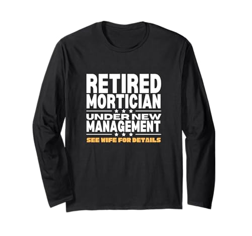 Ruhestand Party Männer Papa Last Responder Ruhestand Mortician Langarmshirt Ruhestand Party Männer Papa Last Responder Ruhestand Mortician Langarmshirt von Mortuary Science And Last Responder Gifts