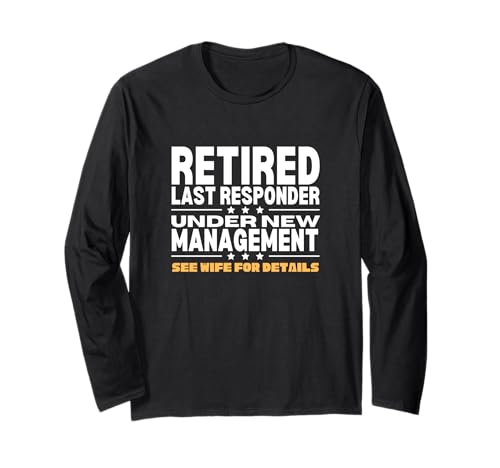 Ruhestand Party Männer Papa Lustig Ruhestand Last Responder Langarmshirt Ruhestand Party Männer Papa Lustig Ruhestand Last Responder Langarmshirt von Mortuary Science And Last Responder Gifts