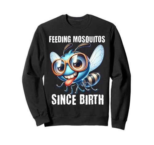 Lustiges Füttern von Mücken seit der Geburt Kinder Männer Outdoor Camping Sweatshirt von Mosquito Magnet for Outdoor Lover Feeding Mosquito