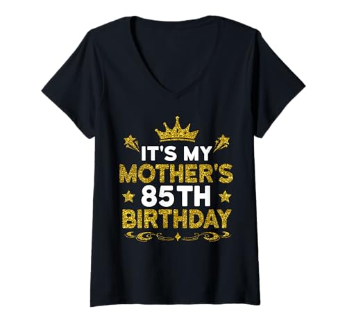 Damen Es ist der 85. Geburtstag meiner Mutter. Herzlichen Glückwunsch zum Geburtstag, 85 Jahre T-Shirt mit V-Ausschnitt Damen Es ist der 85. Geburtstag meiner Mutter. Herzlichen Glückwunsch zum Geburtstag, 85 Jahre T-Shirt mit V-Ausschnitt von Mother 85th Birthday Gift From Son Daughter 2025