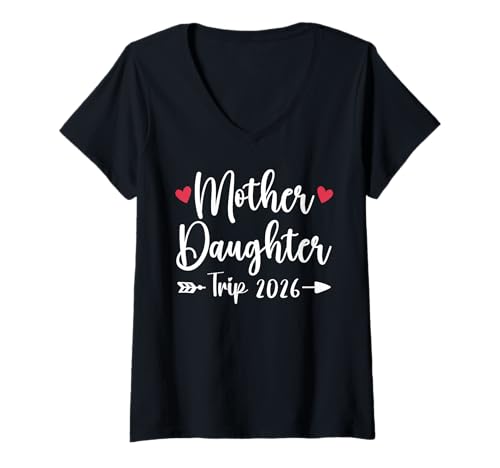 Damen Mother Daughter Trip 2026 Family Weekend Vacation Matching T-Shirt mit V-Ausschnitt Damen Mother Daughter Trip 2026 Family Weekend Vacation Matching T-Shirt mit V-Ausschnitt von Mother Daughter Trip 2026 Matching Outfits