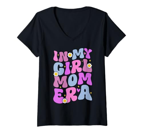 Damen In My Girl Mom Era Mama Eltern Muttertag Mutterschaft T-Shirt mit V-Ausschnitt von Mother Of Girls Loving Mama Proud Mom Gifts Mommy
