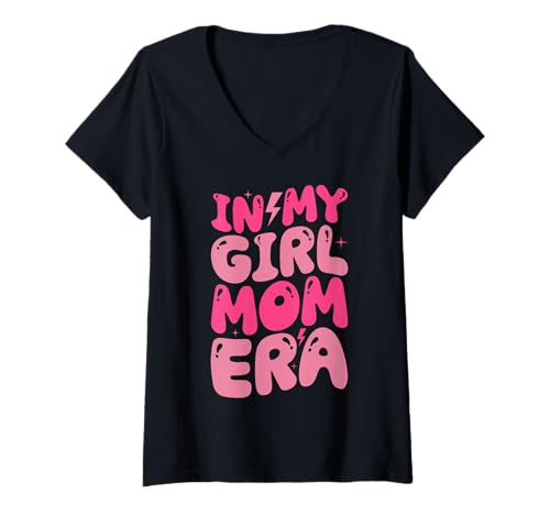 Damen In My Girl Mom Era Motherhood Proud Mama Mommy Muttertag T-Shirt mit V-Ausschnitt von Mother Of Girls Loving Mama Proud Mom Gifts Mommy
