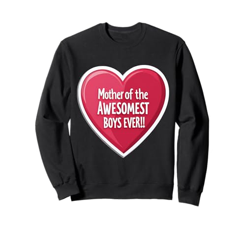 Mutter der tollsten Jungen aller Zeiten, Söhne, Muttertag, Mama, Mama Sweatshirt Mutter der tollsten Jungen aller Zeiten, Söhne, Muttertag, Mama, Mama Sweatshirt von Mother Of The Awesomest Boys Ever Sons Products