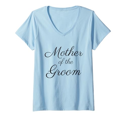 Damen Mutter des Bräutigams, Hochzeit und Braut, schwarze Schrift T-Shirt mit V-Ausschnitt von Mother of the Groom Wedding Shirts
