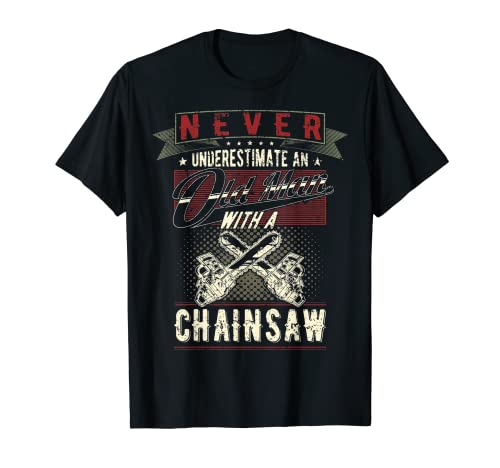 Herren Never Underestimate An Old Man With A Chainsaw Vintage T-Shirt von Mother's Day Father's Day Mother Gift Ideas